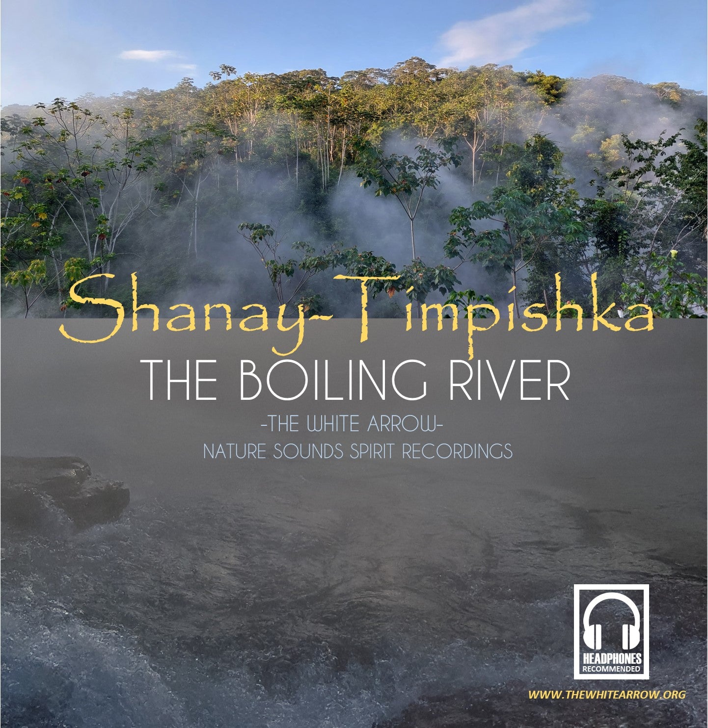 Shanay Timpishka - The Boiling River